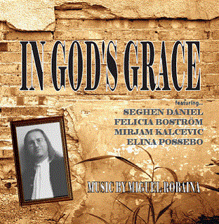 Miguel Robaina - In God's grace (2012)